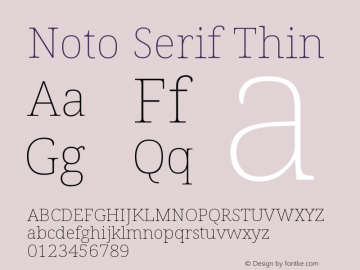 NotoSerif-Thin Version 1.001; ttfautohint (v1.6) Font Sample