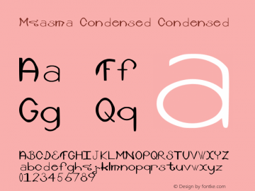 Miasma (Condensed) 1.1.3 Font Sample