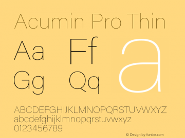 Acumin Pro Thin Regular Version 1.011;PS 001.011;hotconv 1.0.88;makeotf.lib2.5.64775 Font Sample