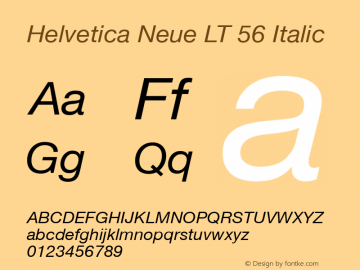 Helvetica LT 56 Italic Version 6.70; 2006 Font Sample