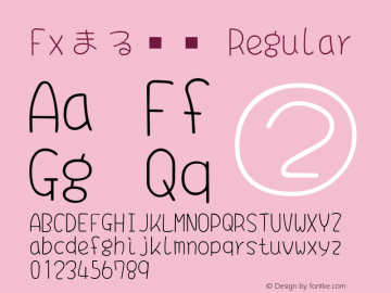 Fxまる文字 Regular Version 001.20图片样张