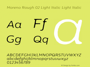 MorenoRoughTwo-LightItalic Version 1.000 Font Sample