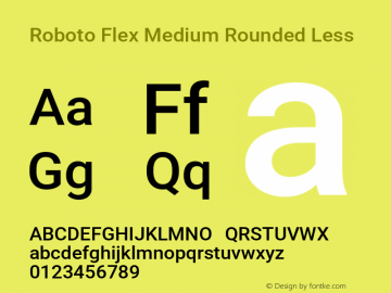 Roboto Flex Medium Rounded Less Version 2.000;PS 002.000;hotconv 1.0.88;makeotf.lib2.5.64775 Font Sample