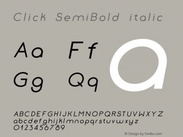Click-SemiBolditalic Version 1.000;PS 001.000;hotconv 1.0.88;makeotf.lib2.5.64775图片样张