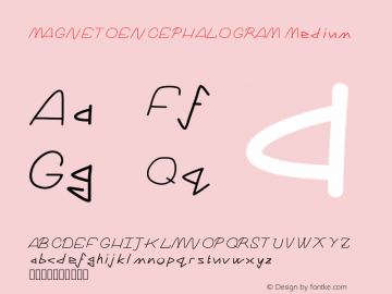 MAGNETOENCEPHALOGRAM Medium Version 001.000 Font Sample