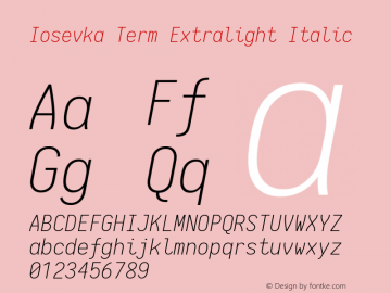 Iosevka Term Extralight Italic 1.13.2; ttfautohint (v1.6)图片样张