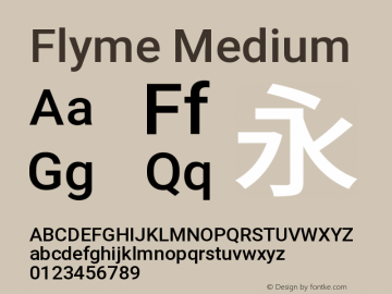 Flyme Medium Version 1.00 May 19, 2015, initial release Font Sample