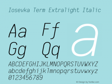 Iosevka Term Extralight Italic 1.13.2; ttfautohint (v1.6)图片样张