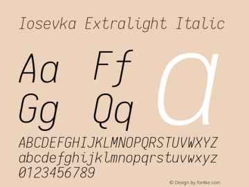 Iosevka Extralight Italic 1.13.2; ttfautohint (v1.6) Font Sample