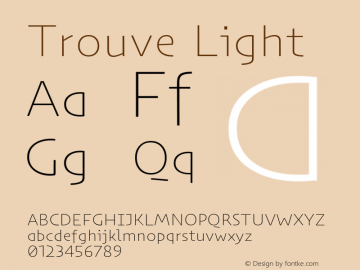 Trouve-Light Version 1.000;PS 003.000;hotconv 1.0.70;makeotf.lib2.5.58329 Font Sample