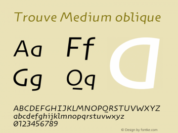 Trouve-Mediumoblique Version 1.000;PS 003.000;hotconv 1.0.70;makeotf.lib2.5.58329 Font Sample