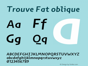 Trouve-Fatoblique Version 1.000;PS 003.000;hotconv 1.0.70;makeotf.lib2.5.58329 Font Sample