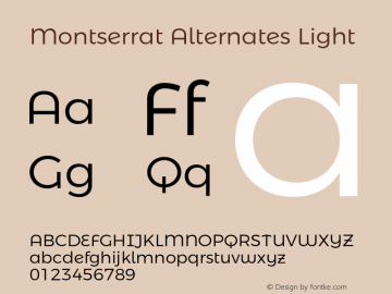 Montserrat Alternates Light Version 4.000;PS 004.000;hotconv 1.0.88;makeotf.lib2.5.64775图片样张