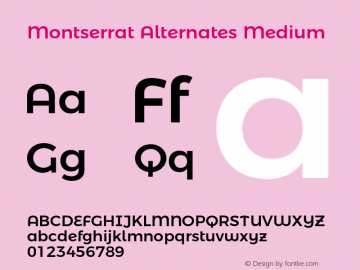 Montserrat Alternates Medium Version 4.000;PS 004.000;hotconv 1.0.88;makeotf.lib2.5.64775图片样张