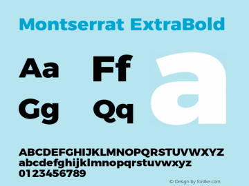 Montserrat ExtraBold Version 4.000;PS 004.000;hotconv 1.0.88;makeotf.lib2.5.64775 Font Sample