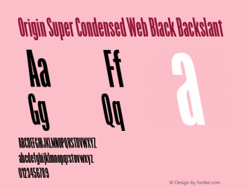 Origin Sup Cond Web Black Italic Version 2.001;PS 2.1;hotconv 1.0.72;makeotf.lib2.5.5900; ttfautohint (v1.3.34-f4db)图片样张