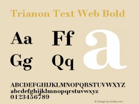 Trianon Text Bold Version 1.001;PS 1.1;hotconv 1.0.72;makeotf.lib2.5.5900图片样张