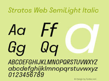 Stratos Web  SemiLight Italic Version 1.004;PS 1.4;hotconv 1.0.88;makeotf.lib2.5.647800; ttfautohint (v1.3.34-f4db) Font Sample