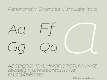 PanoramaW Extended UltraLight Italic Version 1.001;PS 1.1;hotconv 1.0.72;makeotf.lib2.5.5900; ttfautohint (v0.92) -l 8 -r 50 -G 200 -x 14 -w 