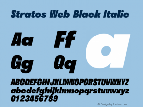 Stratos Web Black Italic Version 1.004;PS 1.4;hotconv 1.0.88;makeotf.lib2.5.647800; ttfautohint (v1.3.34-f4db)图片样张