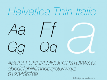 Helvetica Thin Italic  Font Sample