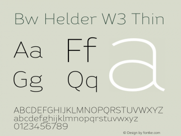 BwHelder-W3Thin Version 1.000;PS 001.000;hotconv 1.0.88;makeotf.lib2.5.64775 Font Sample