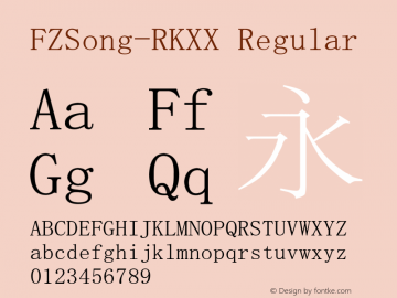 FZSong-RKXX Version 0.00 June 7, 2015 Font Sample