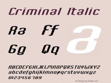 Criminal Italic Altsys Fontographer 4.0.4 4/21/97 Font Sample