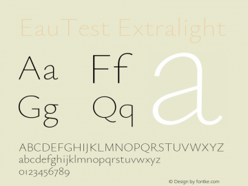 EauTest Extralight Version 0.001 Font Sample