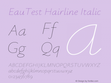 EauTest Hairline Italic Version 0.001 Font Sample