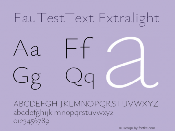 EauTestText Extralight Version 0.001;PS 000.001;hotconv 1.0.88;makeotf.lib2.5.64775 Font Sample