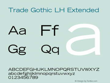 Trade Gothic LH Extended Version 001.000 Font Sample