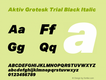 Aktiv Grotesk Trial Black Italic Version 1.102图片样张