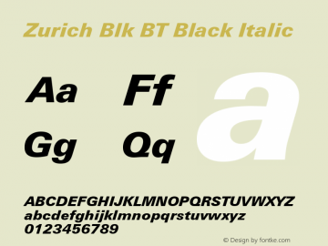Zurich Black Italic BT Version 2.1 Font Sample