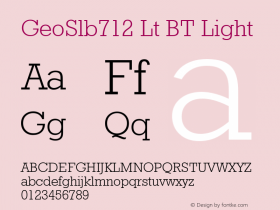 Geometric Slabserif 712 Light BT Version 2.1图片样张