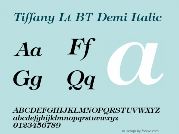 Tiffany Demi Italic BT Version 2.1 Font Sample