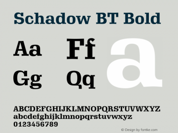 Schadow Bold BT Version 2.1 Font Sample