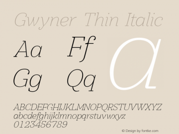Gwyner Thin Italic Version 1.000图片样张