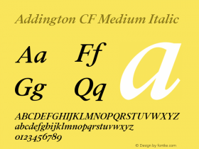 Addington CF Medium Italic Version 1.400;PS 001.400;hotconv 1.0.88;makeotf.lib2.5.64775图片样张