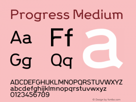 Progress Medium Macromedia Fontographer 4.1.5 5/21/04 Font Sample