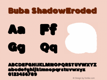 Buba-ShadowEroded Version 1.001;PS 001.001;hotconv 1.0.88;makeotf.lib2.5.64775图片样张