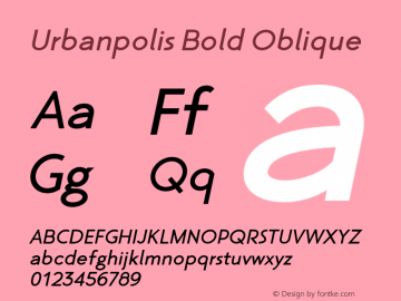 Urbanpolis Bold Bold Italic Version 1.000;PS 001.000;hotconv 1.0.88;makeotf.lib2.5.64775图片样张