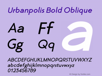 Urbanpolis Bold Bold Italic Version 1.000;PS 001.000;hotconv 1.0.88;makeotf.lib2.5.64775图片样张