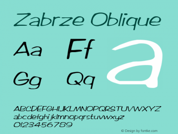 Zabrze Oblique 1.0 Tue Oct 04 15:41:24 1994 Font Sample