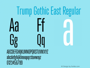 服务器字体 Trump Gothic East Version 1.00 April 9, 2012, initial release图片样张