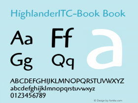 HighlanderITC-Book Book Version 1.00 Font Sample