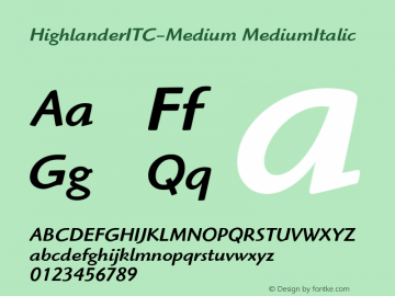 HighlanderITC-Medium MediumItalic Version 1.00 Font Sample