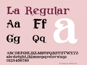 La Regular Altsys Metamorphosis:10/31/93 Font Sample