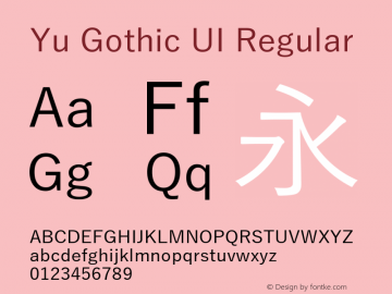 Yu Gothic UI Regular Version 1.82 Font Sample