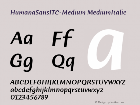 HumanaSansITC-Medium MediumItalic Version 1.00 Font Sample